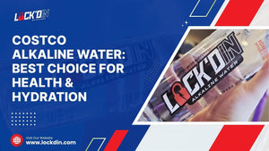 Costco Alkaline Water: Best Choice for Health & Hydration